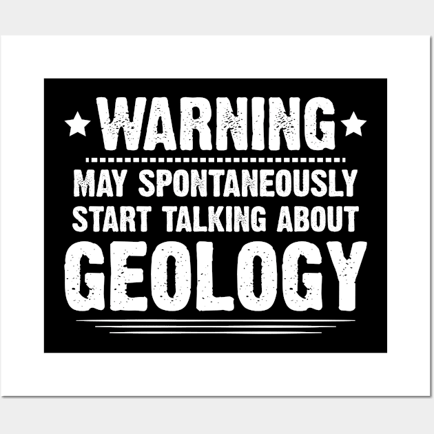 Talking About Geology Geologist Gift Present Wall Art by Krautshirts